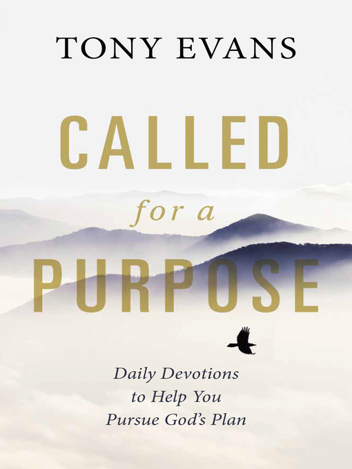Title details for Called for a Purpose by Tony Evans - Wait list